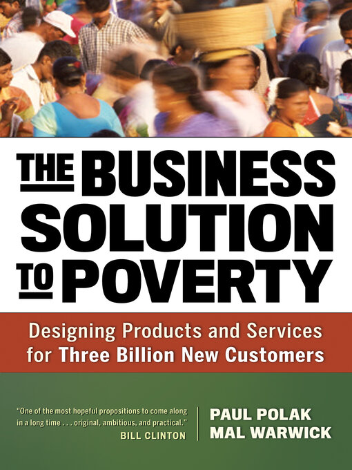 Title details for The Business Solution to Poverty by Paul Polak - Available
